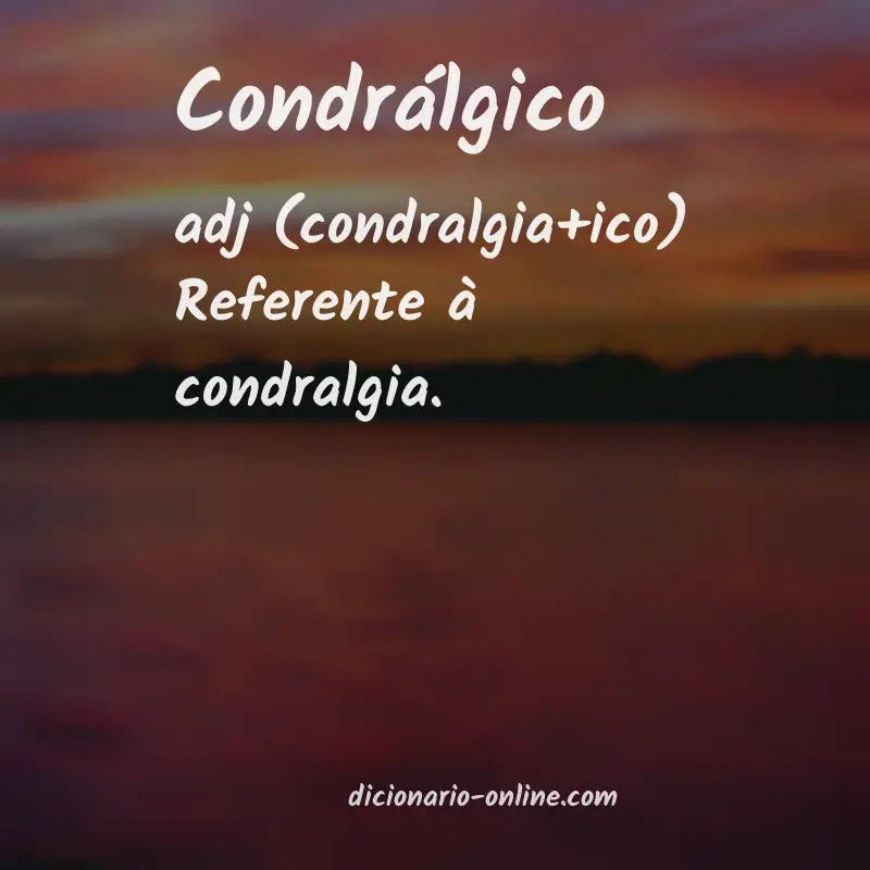 Significado de condrálgico
