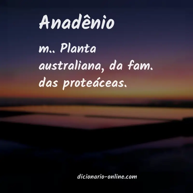 Significado de anadênio