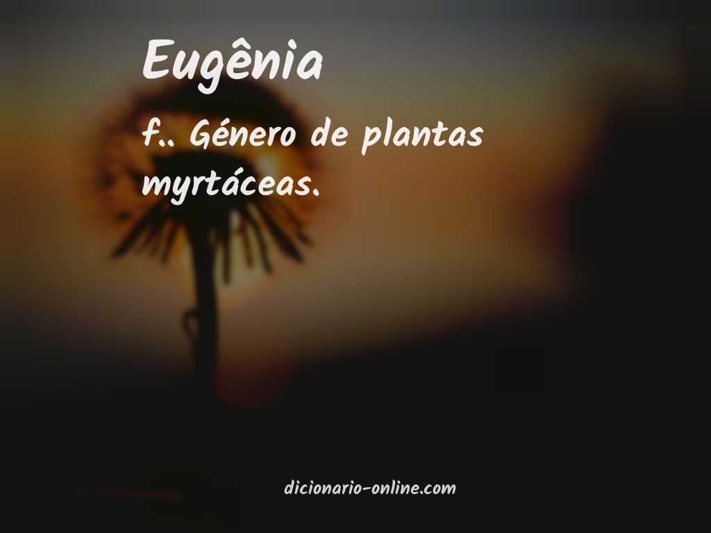Significado de eugênia