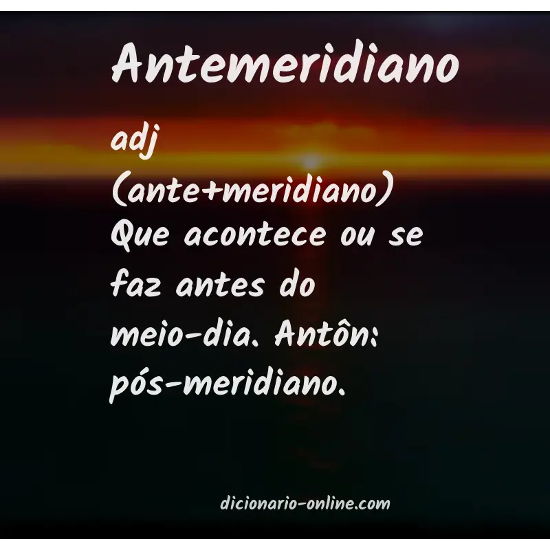 Significado de antemeridiano