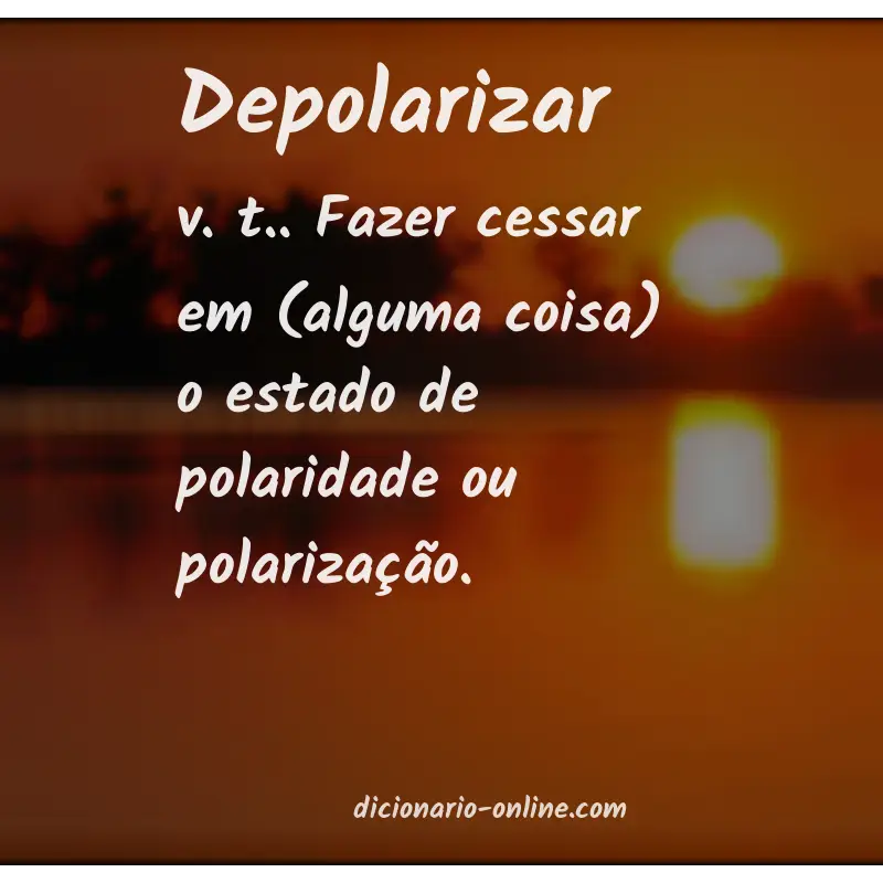Significado de depolarizar