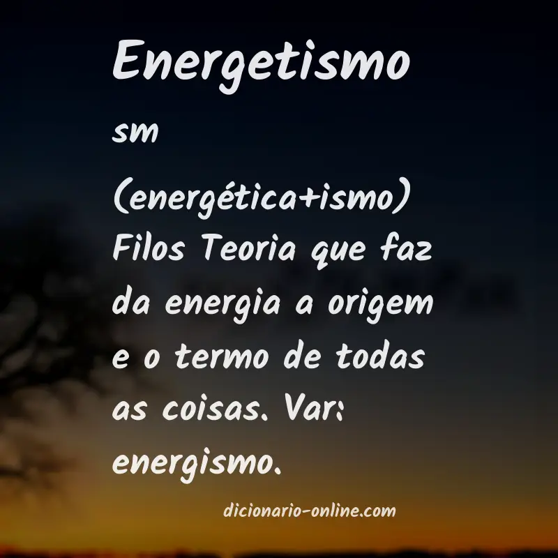 Significado de energetismo