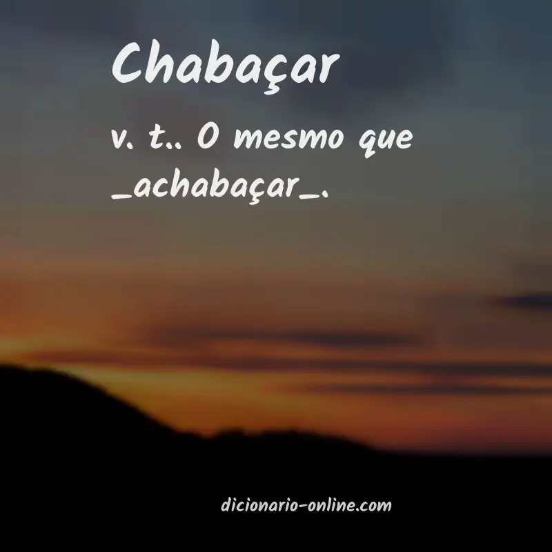 Significado de chabaçar