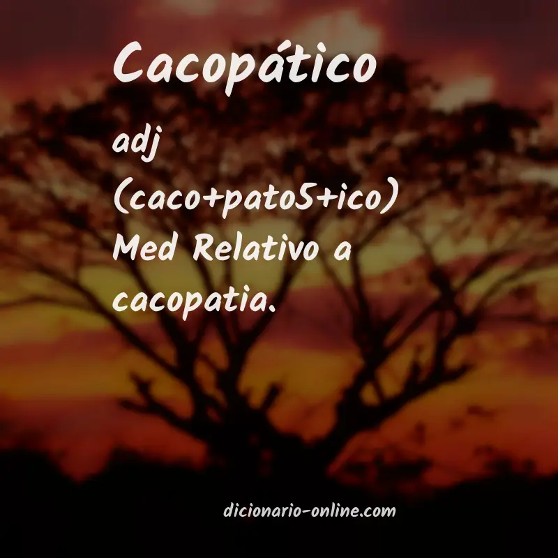 Significado de cacopático