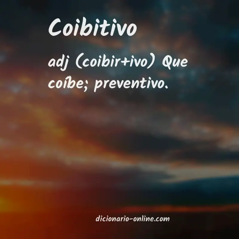 Significado de coibitivo