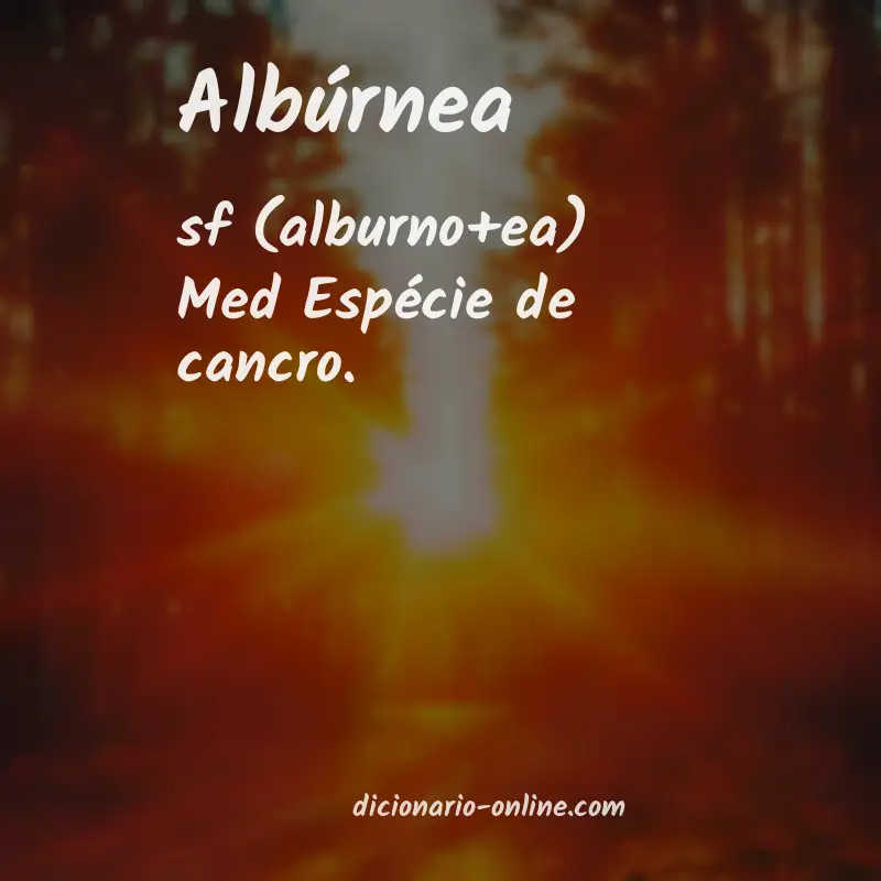Significado de albúrnea