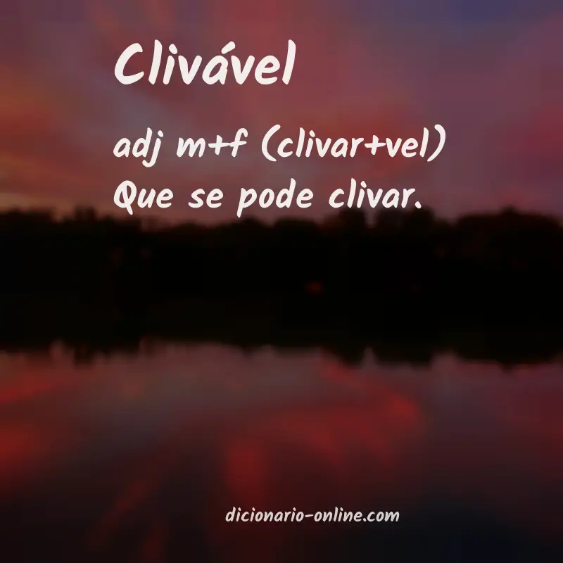 Significado de clivável