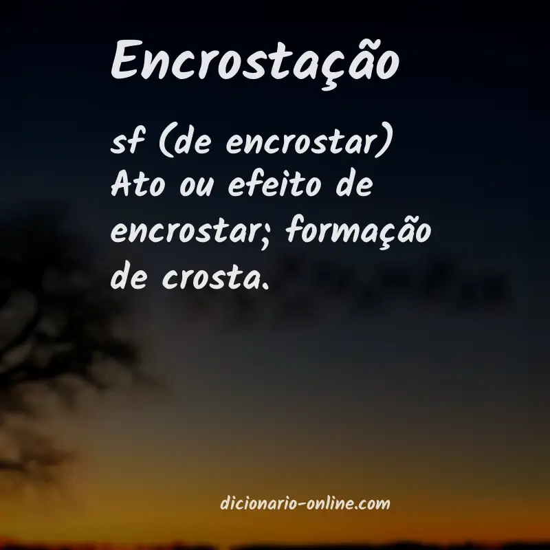 Significado de encrostação