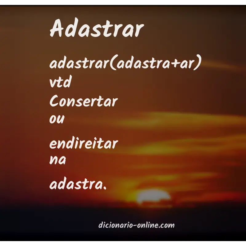 Significado de adastrar