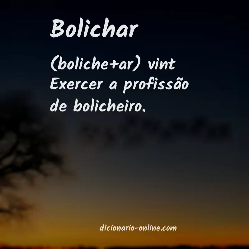 Significado de bolichar
