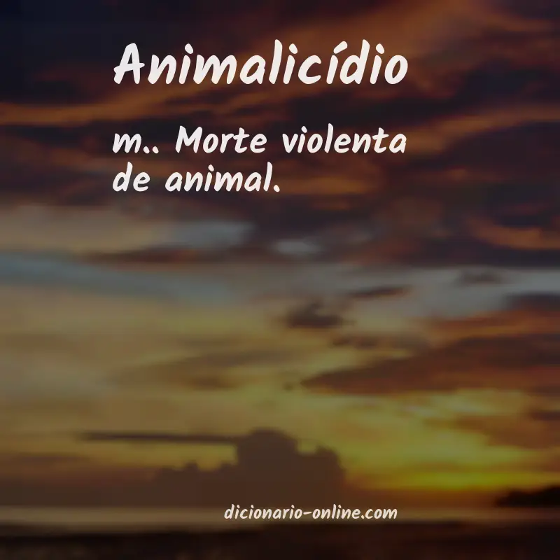 Significado de animalicídio