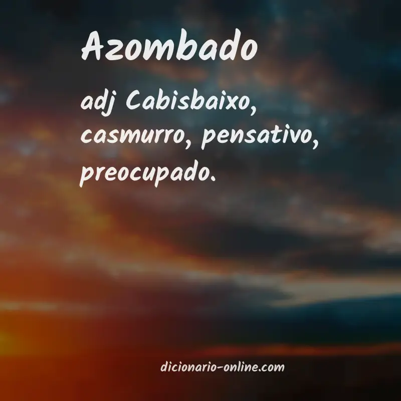 Significado de azombado