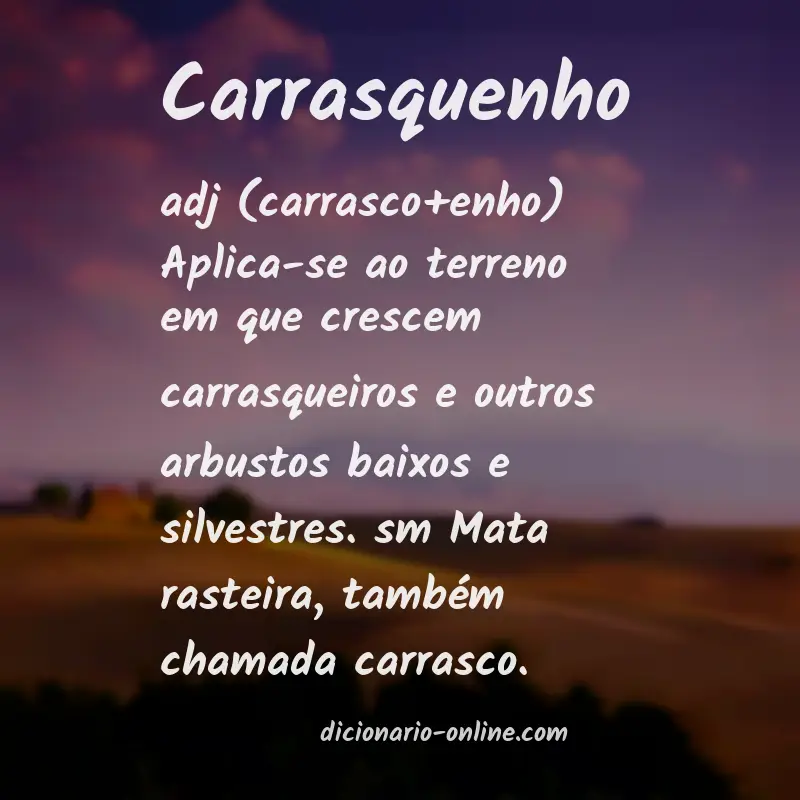 Significado de carrasquenho