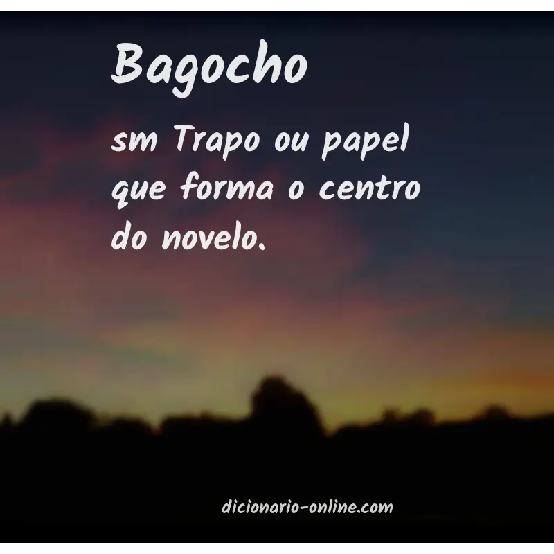Significado de bagocho