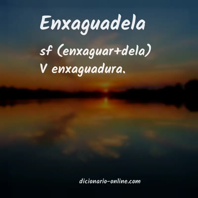 Significado de enxaguadela
