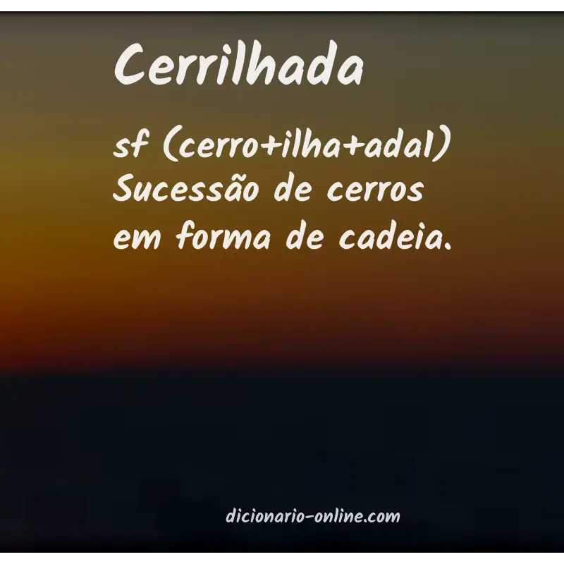 Significado de cerrilhada