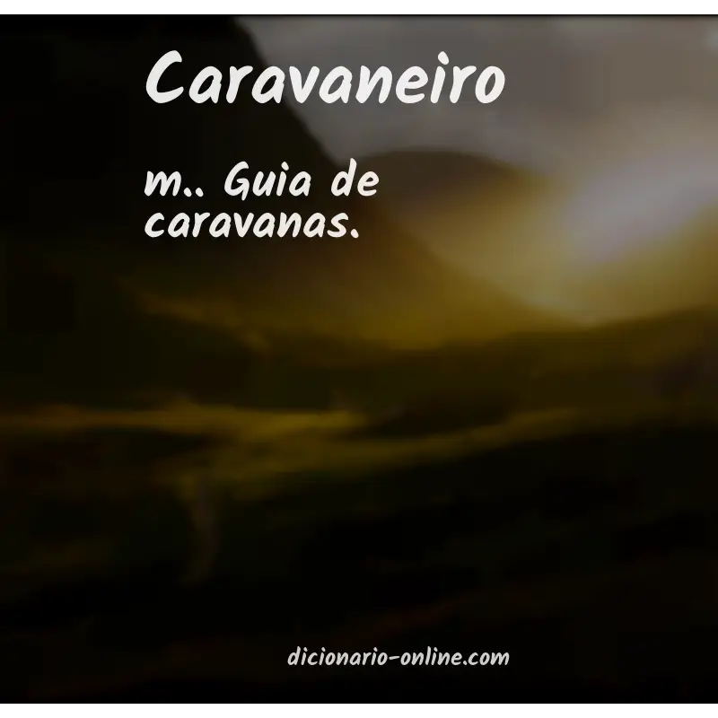 Significado de caravaneiro