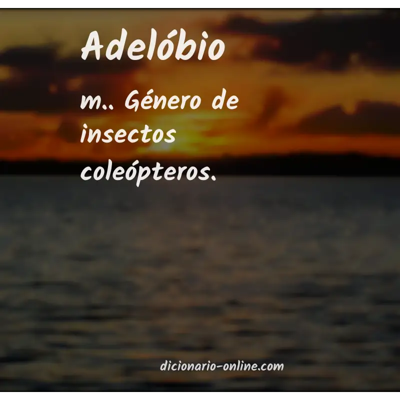 Significado de adelóbio