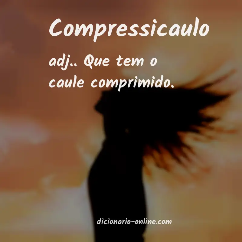 Significado de compressicaulo