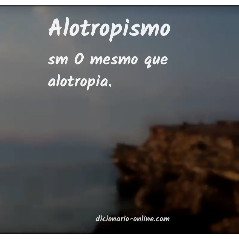 Significado de alotropismo