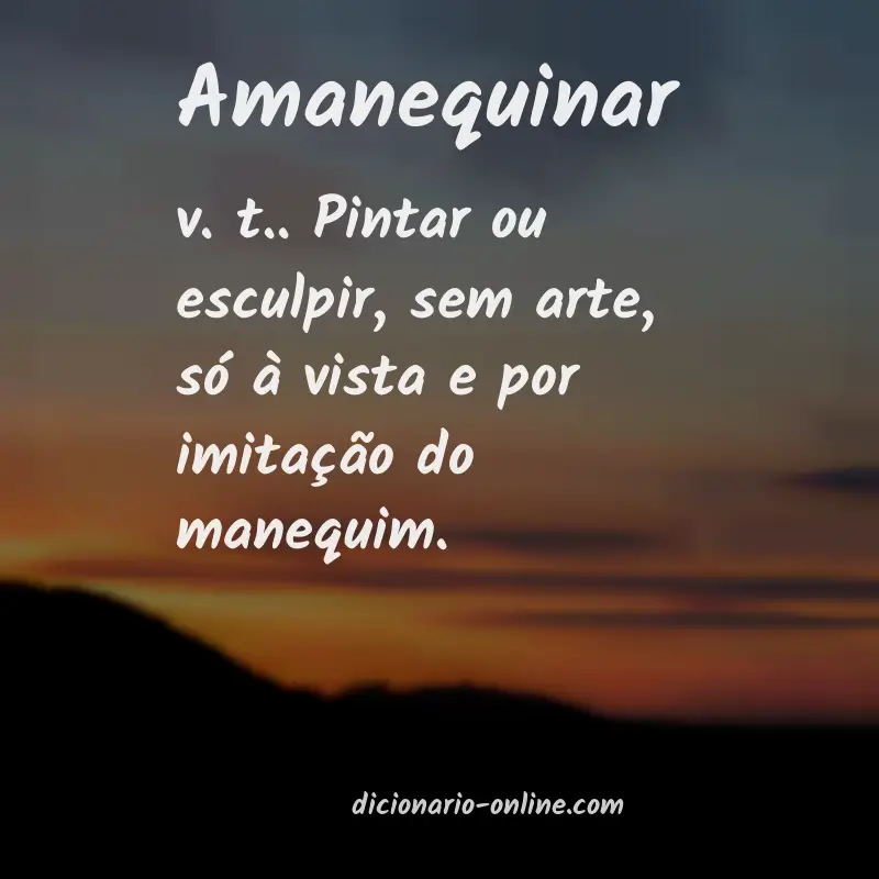 Significado de amanequinar