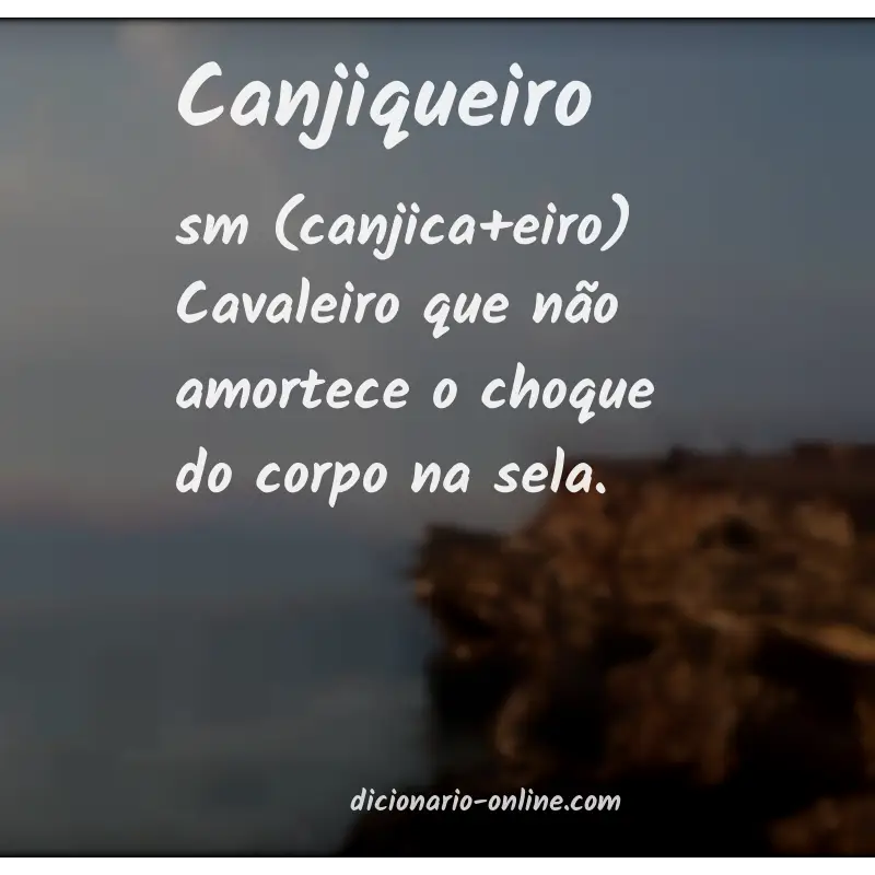 Significado de canjiqueiro
