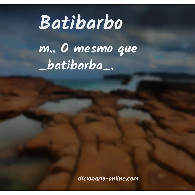 Significado de batibarbo