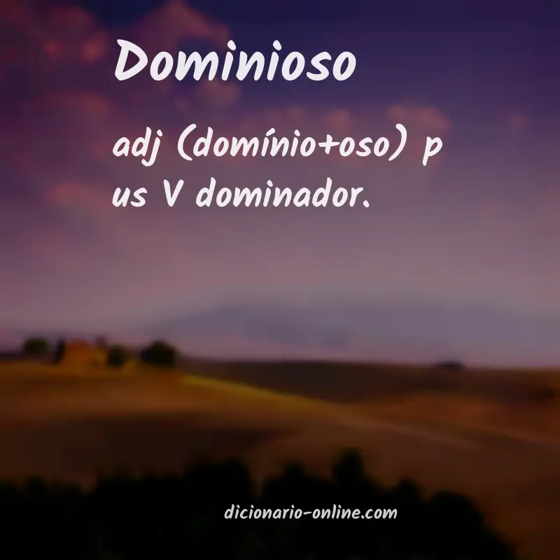Significado de dominioso