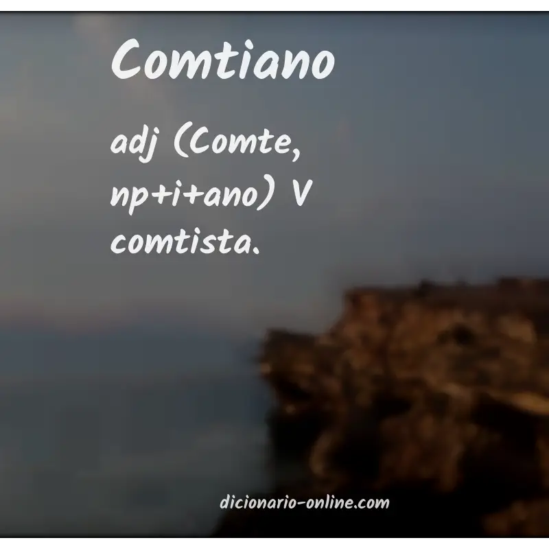 Significado de comtiano