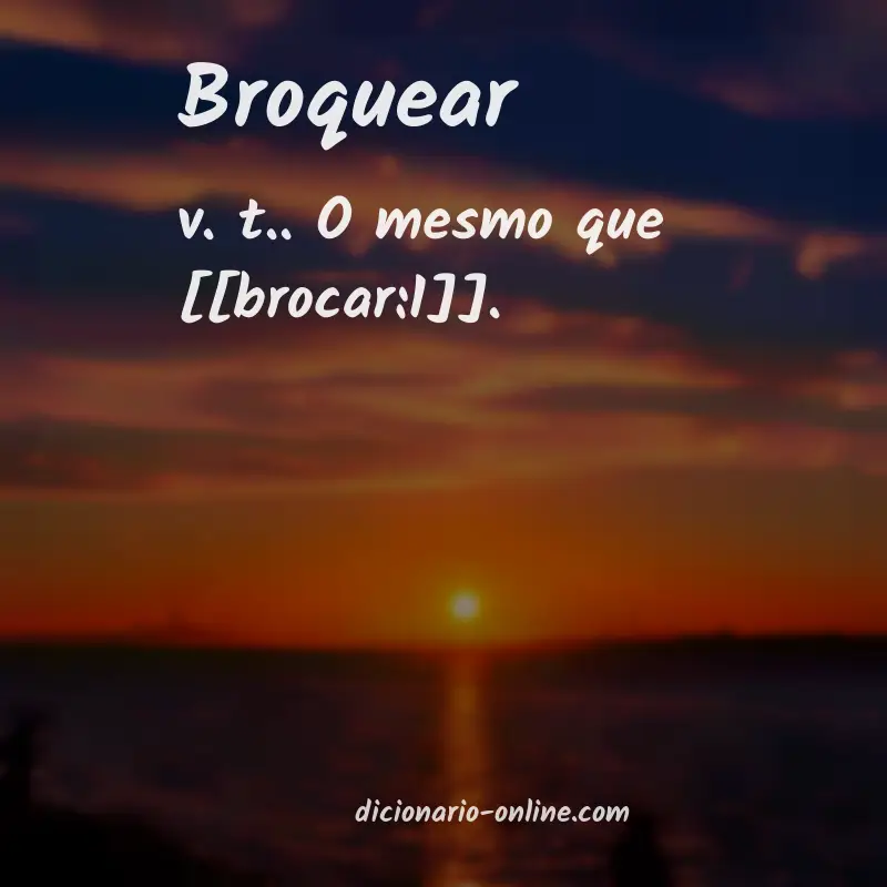 Significado de broquear