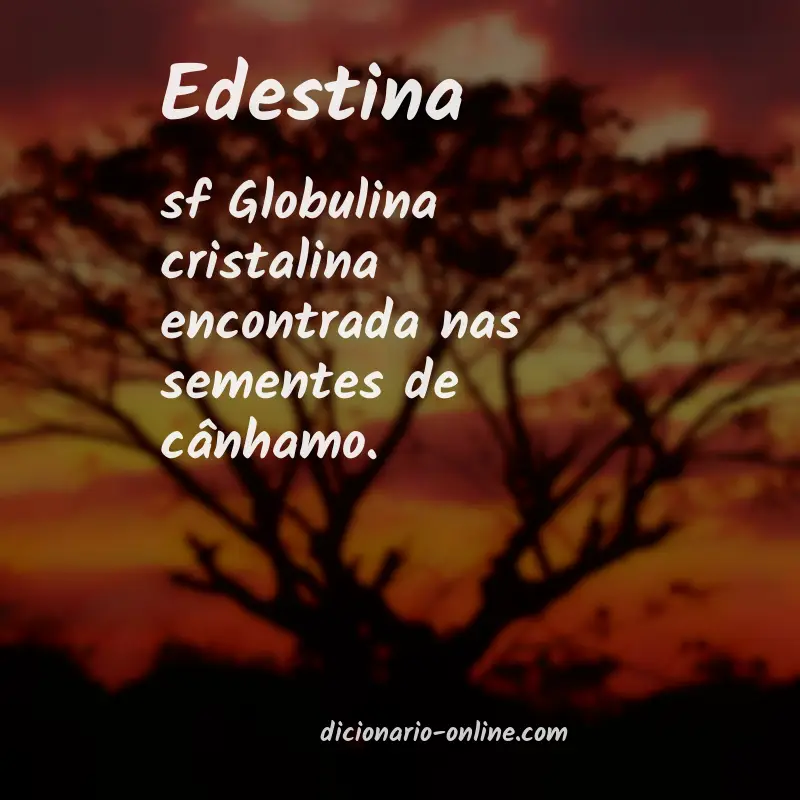Significado de edestina