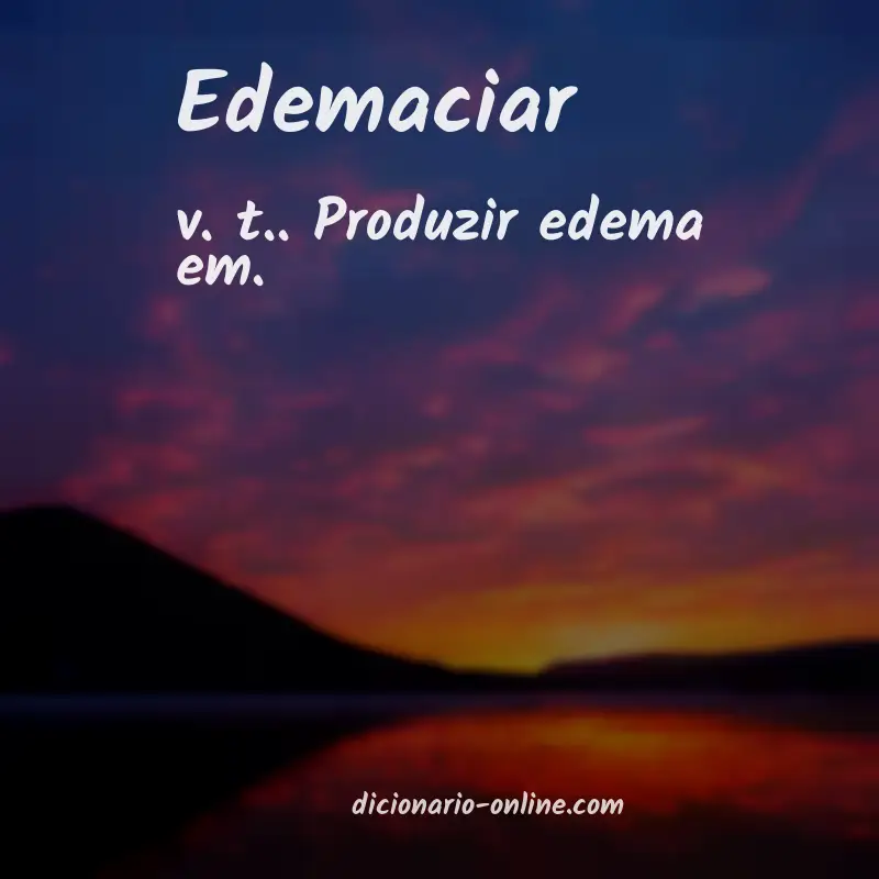 Significado de edemaciar