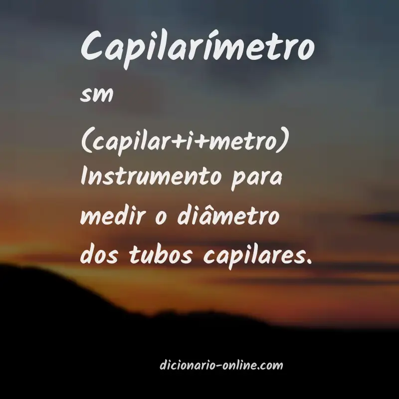 Significado de capilarímetro