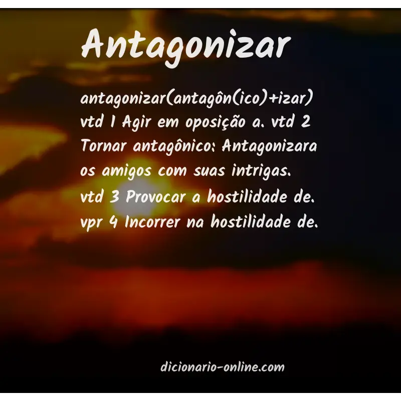 Significado de antagonizar