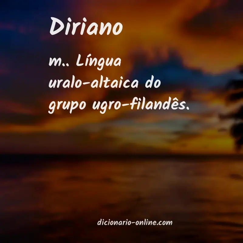 Significado de diriano