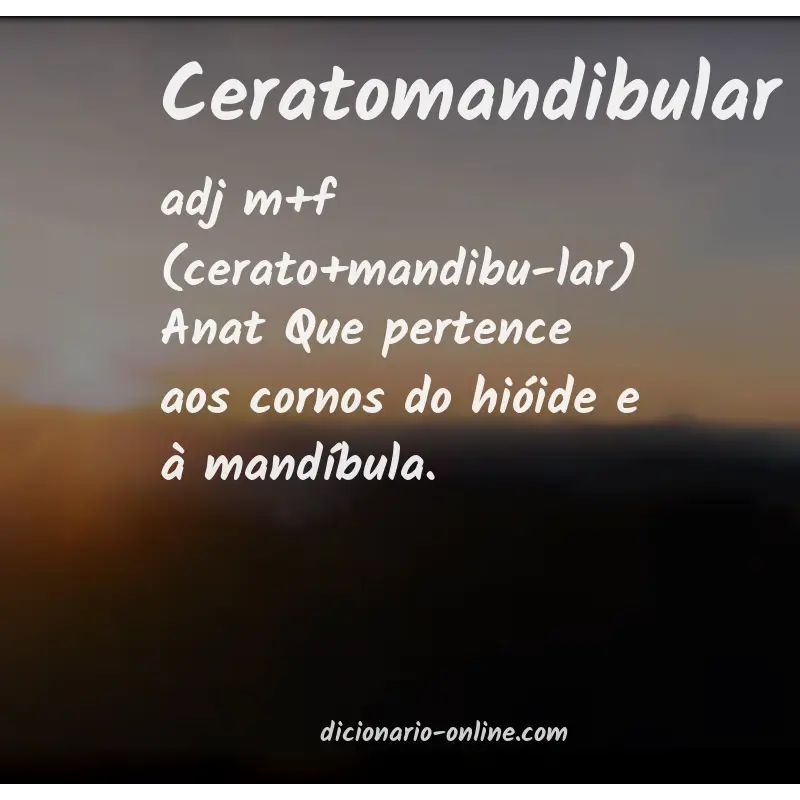 Significado de ceratomandibular