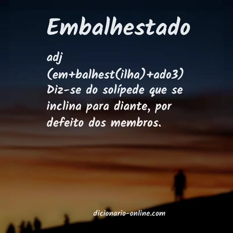 Significado de embalhestado