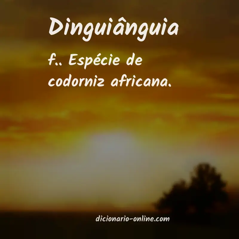 Significado de dinguiânguia