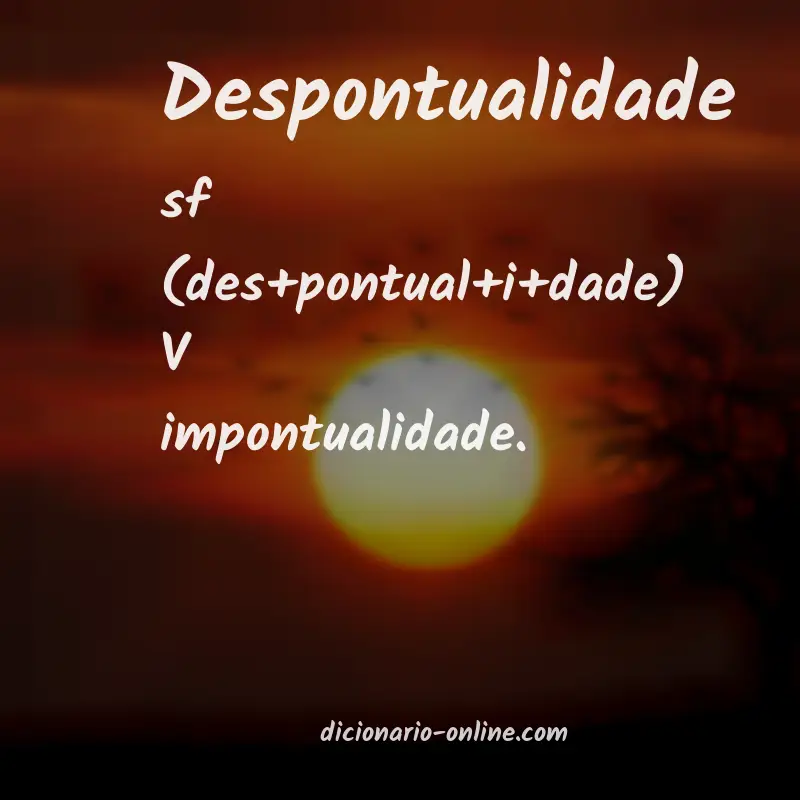 Significado de despontualidade