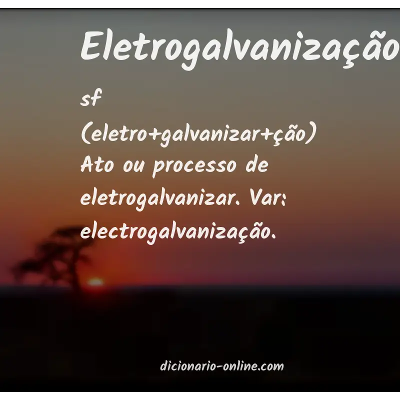 Significado de eletrogalvanização