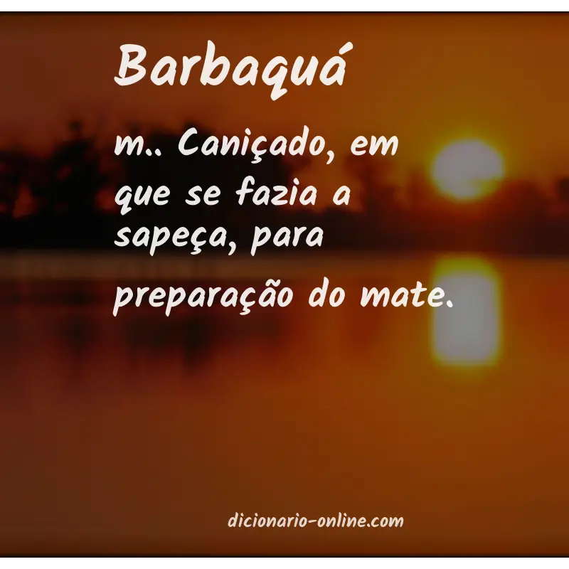 Significado de barbaquá