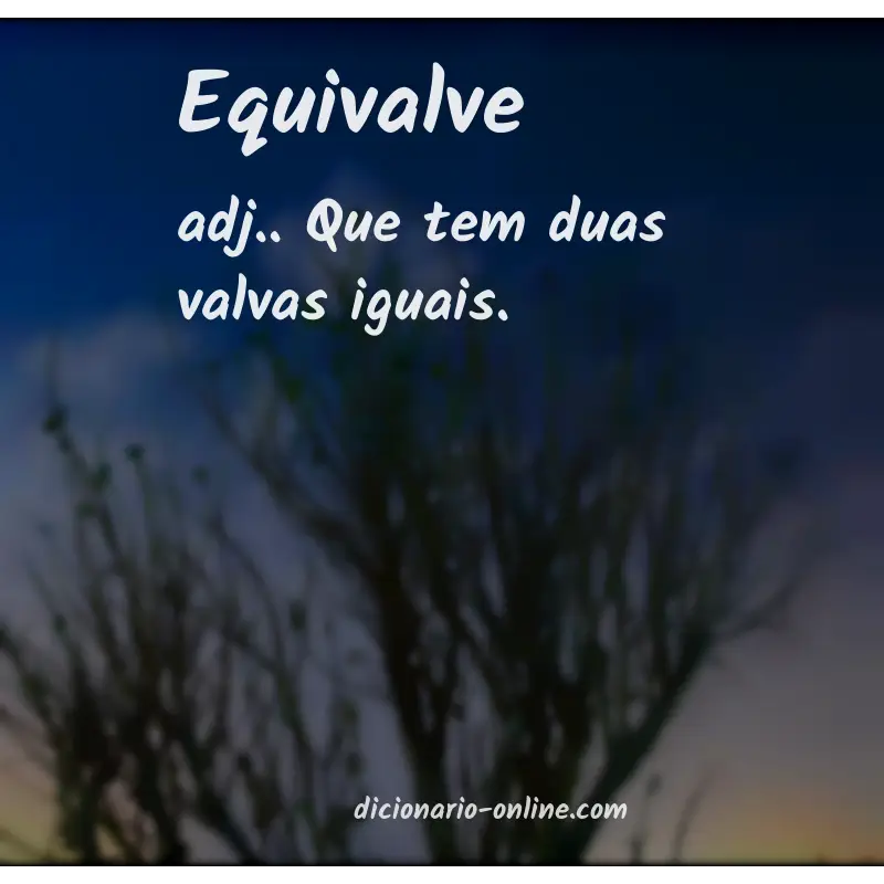 Significado de equivalve