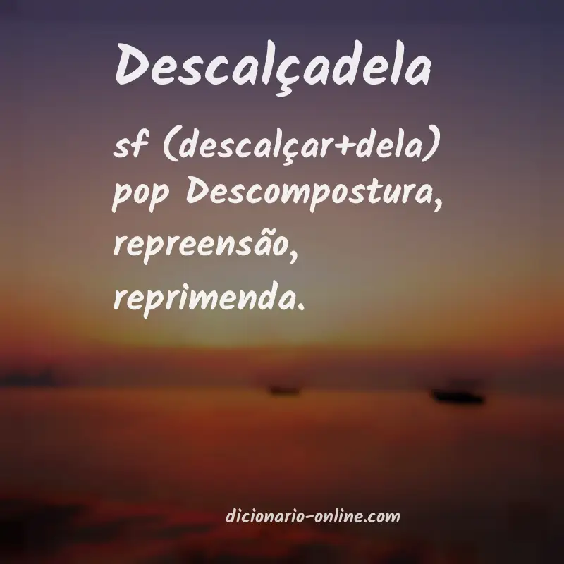 Significado de descalçadela
