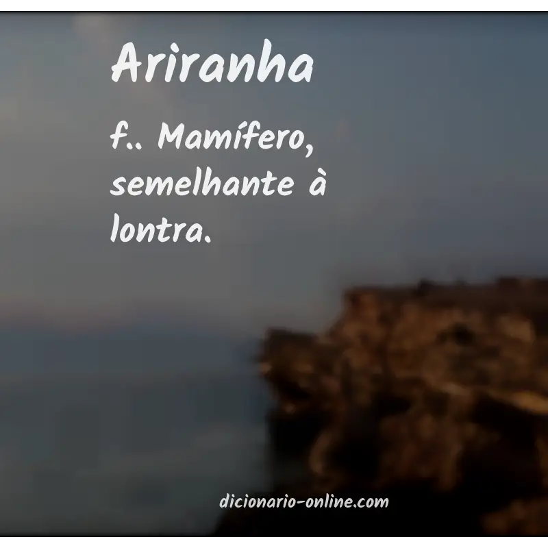 Significado de ariranha