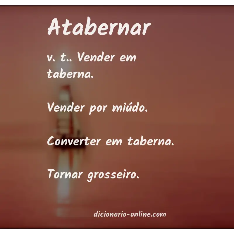 Significado de atabernar