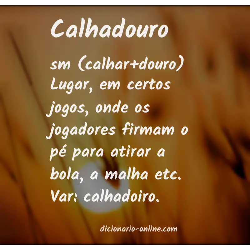 Significado de calhadouro