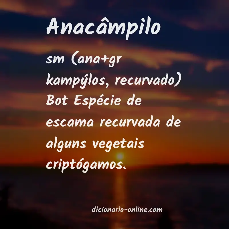 Significado de anacâmpilo