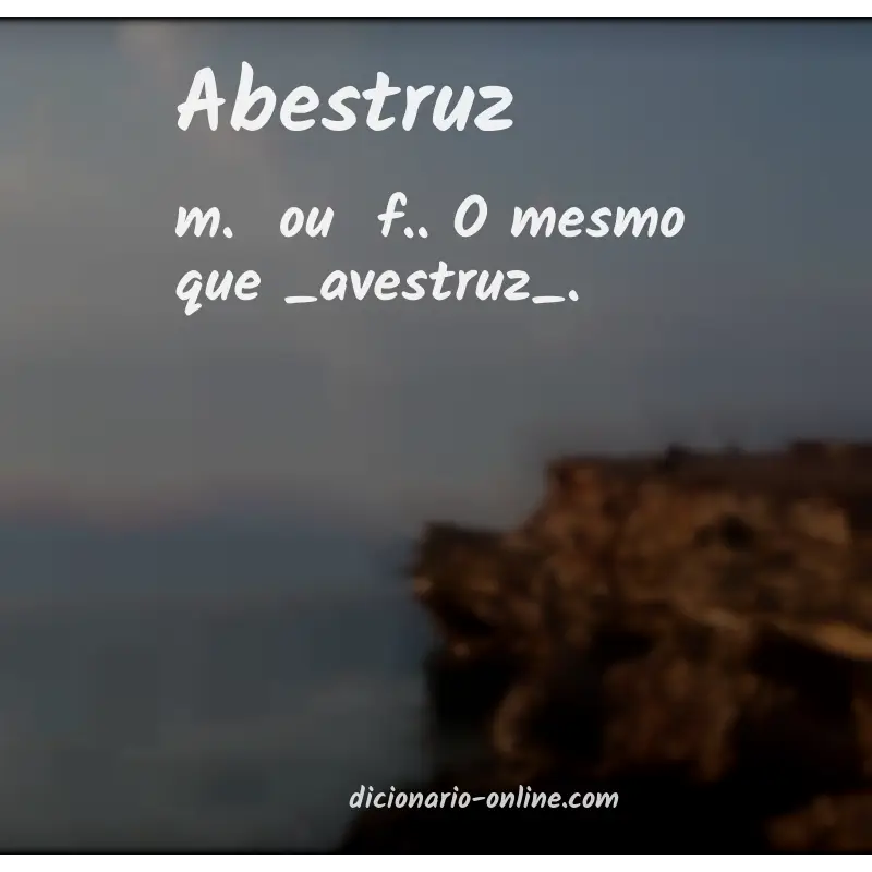 Significado de abestruz