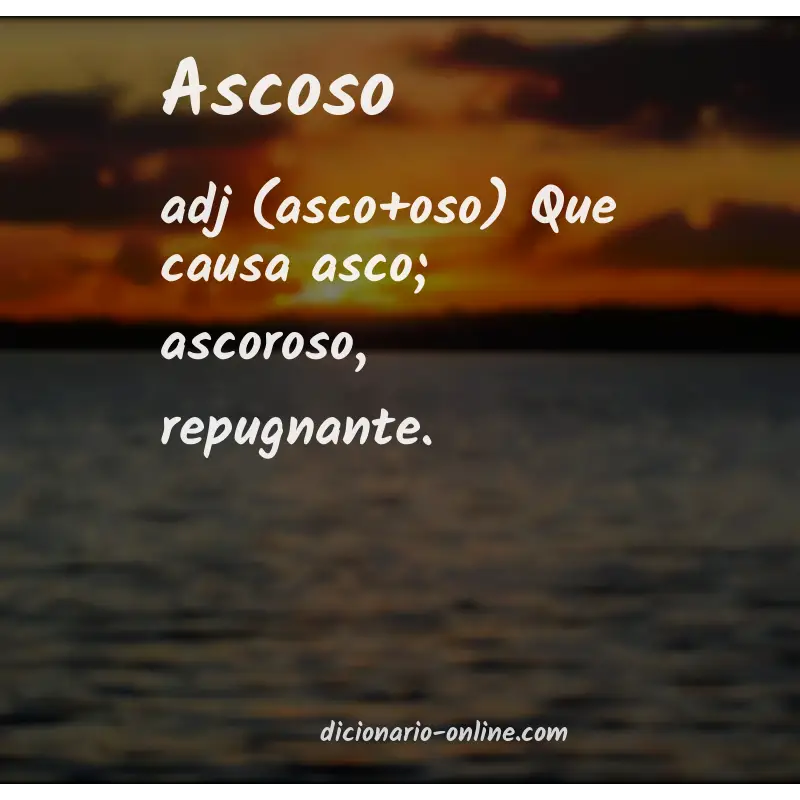 Significado de ascoso