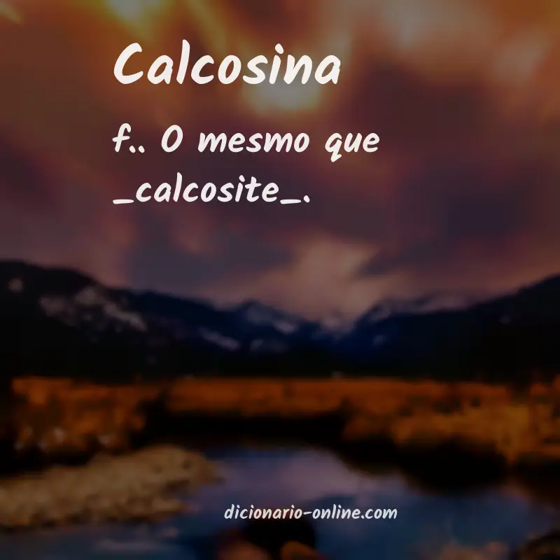 Significado de calcosina